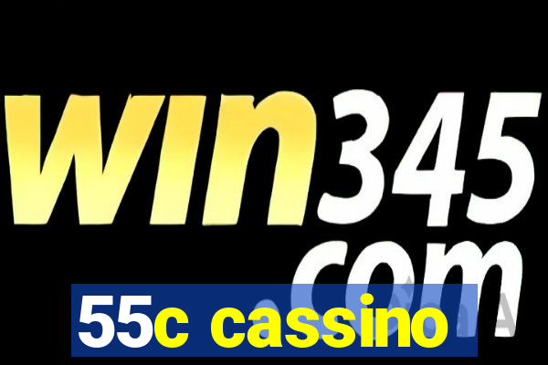 55c cassino